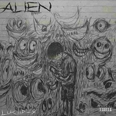 1 I'm an alien (Prod. jupi n3dslp)