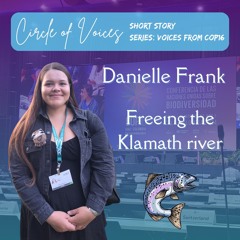 Danielle Frank - Freeing the Klamath River