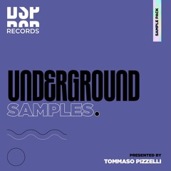 UNDERGROUND SOUNDS presented by Tommaso Pizzelli