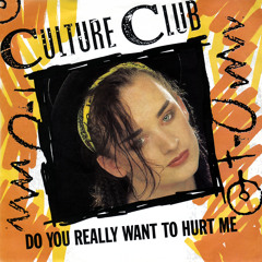 Do You Really Want To Hurt Me? (DJ LBR Remix)