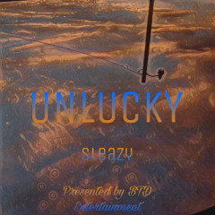 Unlucky (Lucky pt. 2)