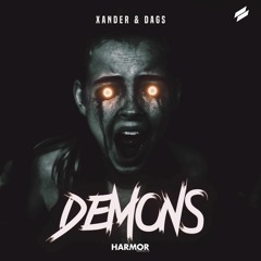 Demons - XANDER & DAGS