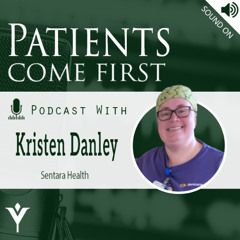 VHHA Patients Come First Podcast - Kristen Danley