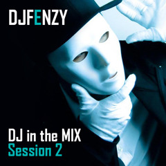 DJ in the MIX - Session 2