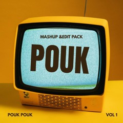 POUK (POUK POUK MASHU & EDIT VOL.1) OUT NOW pleases skip to 28 second
