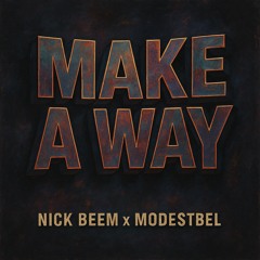 MAKE A WAY