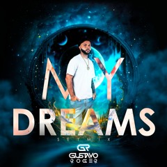 Gustavo Roger - My Dreams (SETMIX)