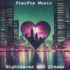 Nightmares and Dreams