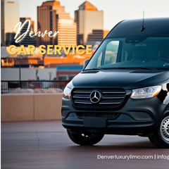 Denver Car Service: Convenience and Benefits