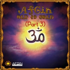 Afgin - Old Is Gold (Part 3)