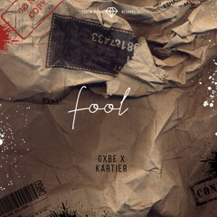 Fool feat kartiershawty