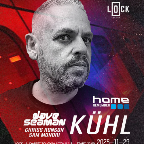 Kuhl Live From Lock Budapest Remember Home 2025.11.29.