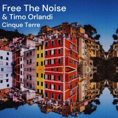 Cinque Terre (Ft. Timo Orlandi)