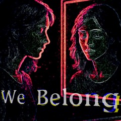 We Belong