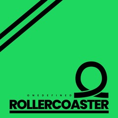Rollercoaster (Dark Edit)