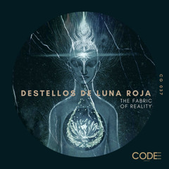 The Fabric Of Reality - Destello de Luna Roja (Original Mix)