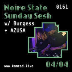 Noire State's Sunday Sesh 003 Burgess B2b AZUSA