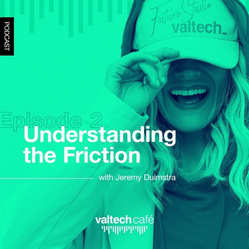 Connected Experiences: Understanding the Friction