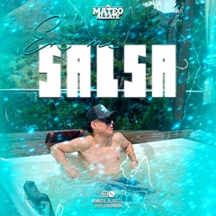 EN MI SALSA (Mateo Alzate Dj) 🤌🏻🕺