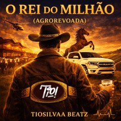 O REI DO MILHÃO