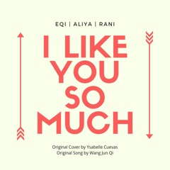 Ysabelle Cuevas - I Like You So Much (Cover by Eqi Aliya Rani)