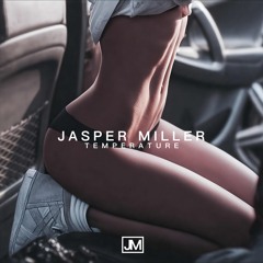 Jasper Miller - Temperature