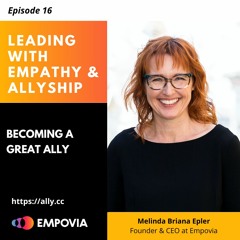 16: Becoming a Great Ally with Melinda Briana Epler