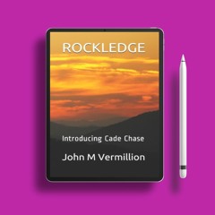 ROCKLEDGE: INTRODUCING CADE CHASE by John M. Vermillion. Gifted Copy [PDF]