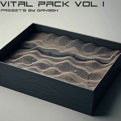 Vital Pack Promo Gan3sh Presets