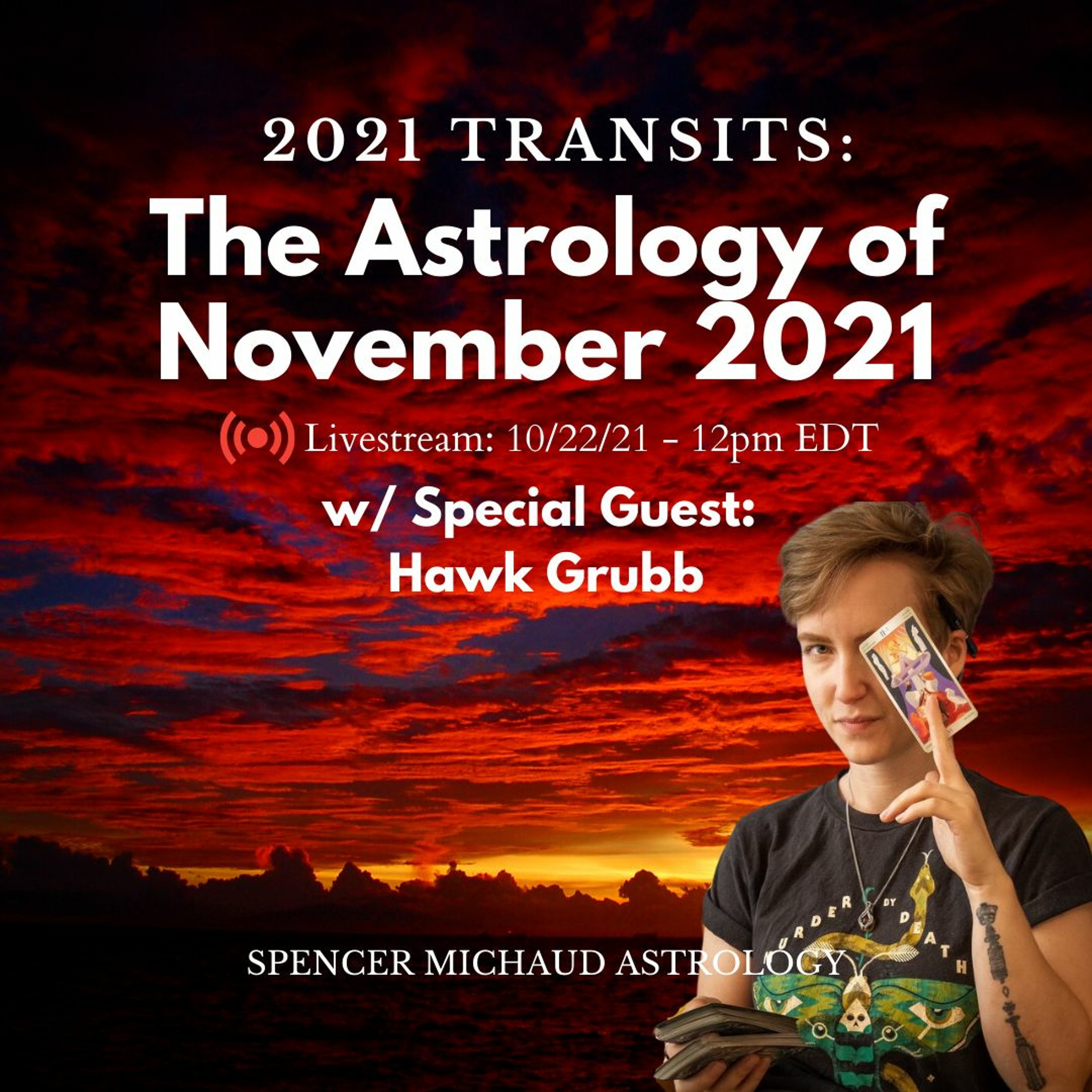 The Astrology of November - 2021 Transits - w/ Special Guest: Hawk Grubb episode artwork