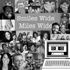 Smiles Wide Miles Wide - Hip Hop Mixtape of Remixes by Various DJ's