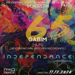 Independance #65@RadiOzora 2020 December | GabiM Exclusive Guest Mix