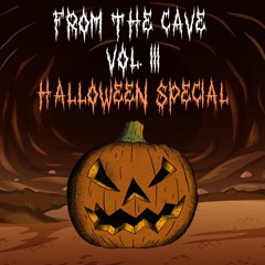 FROM THE CAVE VOL. III (HALLOWEEN FREESTYLE) (2024)