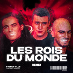 Roméo & Juliette - Les Rois Du Monde (DEZIR & DJ Sala French Club Remix)