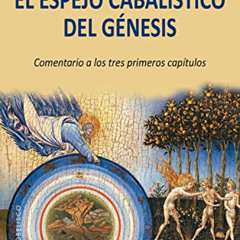 [Read] EPUB 📕 El espejo cabalístico del génesis (Spanish Edition) by  DAVID CHAIM SM