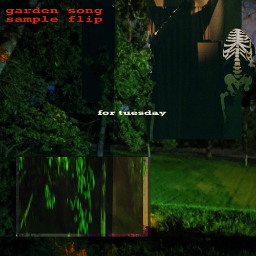garden song sample flip