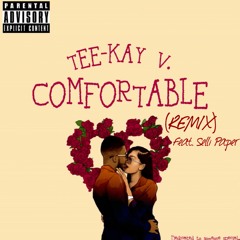 COMFORTABLE (REMIX) FT. SELLI PAPER