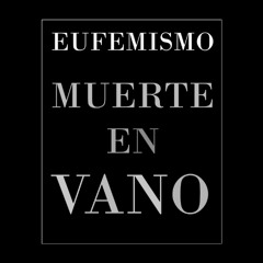 MUERTE EN VANO