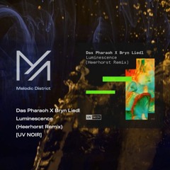PREMIERE: Das Pharaoh X Bryn Liedl - Luminescence (Heerhorst Remix)[UV NOIR]