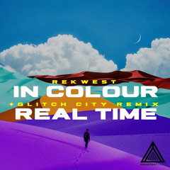 In Colour (Glitch City Remix)