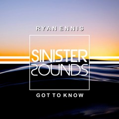 Ryan Ennis - Got To Know