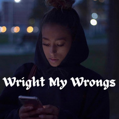 Wright My Wrongs Feat. YS Kag