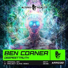 ARR032 Ben Corner - DeepestTRUTH OUT NOW!!!
