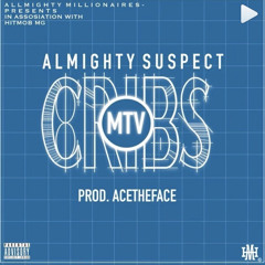 AlmightySuspect- MTV cribs (Prod. AceTheFace)
