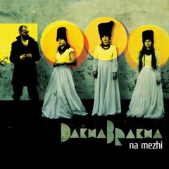 Vesna -DakhaBrakha