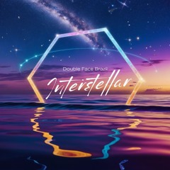 Double Face Brazil - Interstellar (Original Mix)