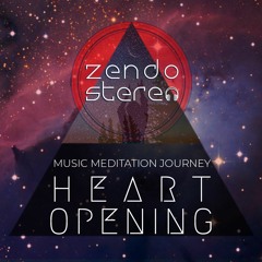 Zendo Stereo | Heart Opening