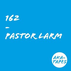 aka-tape no 162 by pastor larm