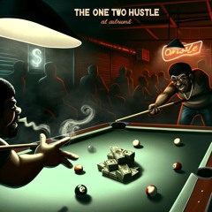 The One Two Hustle