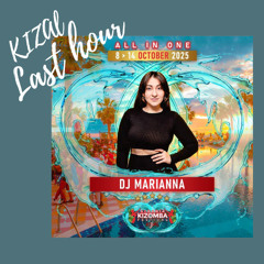 Kizal last hour - doucer mix - DJ Marianna